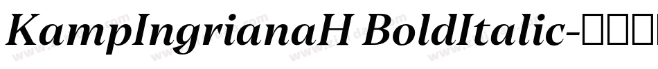 KampIngrianaH BoldItalic字体转换